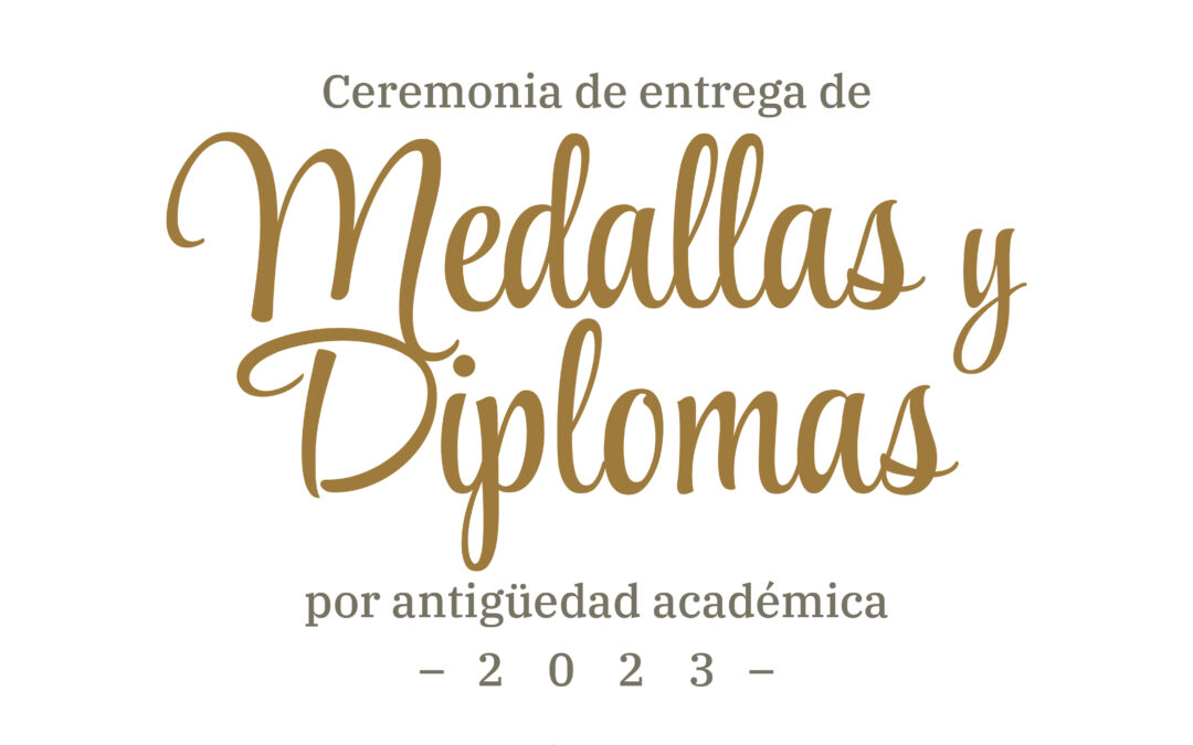 Ceremonia de entrega de Medallas y Diplomas 2023
